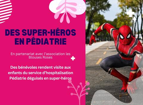 des super heros en pédiatrie association les blouses roses